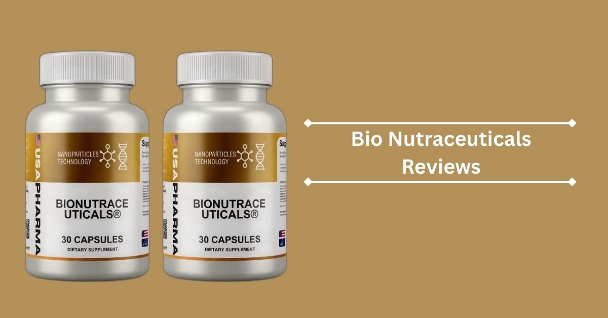 Bio Nutraceuticals Reviews